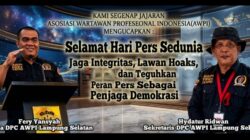 Hari Pers Sedunia 2026, DPC AWPI Lampung Selatan: Jaga Integritas, Lawan Hoaks, dan Teguhkan Peran Pers sebagai Penjaga Demokrasi