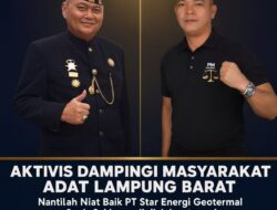 Masyarakat Adat Lampung Barat Dorong Dialog Terbuka dan Realisasi Komitmen PT Star Energy Geothermal Sebelum Tahap Pengeboran