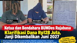 Ketua dan Bendahara BUMDes Rajabasa Klarifikasi Dana Rp128 Juta, Janji Dikembalikan Juni 2027