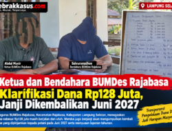 Ketua dan Bendahara BUMDes Rajabasa Klarifikasi Dana Rp128 Juta, Janji Dikembalikan Juni 2027